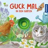 Guck mal in den Garten - Lisa Apfelbacher ; Regina Schwarz - 9783440181096