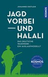 Jagd vorbei und Halali - Johannes Dietlein - 9783440181577
