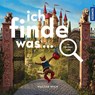 Ich finde was, Im Märchenwald - Walter Wick - 9783440183557