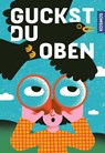 Guckst du oben - Ernestine Donnerberg ; Holger Haag - 9783440183984