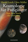 Kosmologie für Fußgänger - Harald Lesch ; Jörn Müller - 9783442158171
