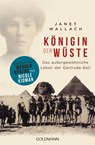 Königin der Wüste - Janet Wallach - 9783442158898