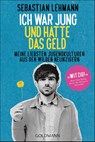 Ich war jung und hatte das Geld - Sebastian Lehmann - 9783442159215