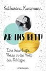 Ab ins Bett! - KUNZMANN,  Katharina - 9783442159352