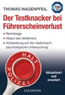 Der Testknacker bei Führerscheinverlust - Thomas Wagenpfeil - 9783442175390