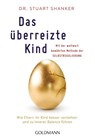 Das überreizte Kind - Stuart Shanker ; Teresa Barker - 9783442177851