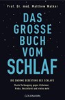Das große Buch vom Schlaf - Matthew Walker - 9783442177912