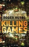Killing Games - HOBBS,  Roger - 9783442205141