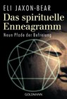 Das spirituelle Enneagramm - Eli Jaxon-Bear - 9783442216505