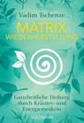 Matrix Wiederherstellung - Vadim Tschenze - 9783442222162