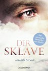 Der Sklave - Anand Dílvar - 9783442222353