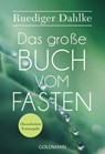 Das große Buch vom Fasten - Ruediger Dahlke - 9783442222872