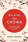 Die Kraft des Chowa - Akemi Tanaka - 9783442223138