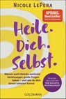Heile. Dich. Selbst. - Nicole LePera - 9783442223855