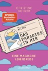 Das Paradies in mir - Christine Dohler - 9783442223930