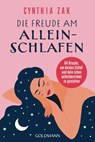 Die Freude am Alleinschlafen - Cynthia Zak - 9783442224395