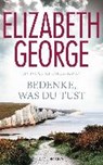 George, E: Bedenke, was du tust - GEORGE,  Elizabeth ; Breuer, Charlotte ; Möllemann, Norbert - 9783442313723