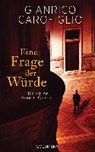 Eine Frage der Würde - CAROFIGLIO,  Gianrico - 9783442314294