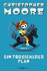 Ein todsicherer Plan - MOORE,  Christopher - 9783442314393