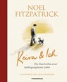 Keira & Ich - Noel Fitzpatrick - 9783442317790
