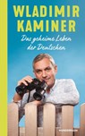 Das geheime Leben der Deutschen - Wladimir Kaminer - 9783442317851