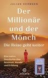 Der Millionär und der Mönch - Die Reise geht weiter - Julian Hermsen - 9783442343454