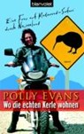Evans, P: Wo die echten Kerle wohnen -  - 9783442365920