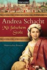 Mit falschem Stolz - Andrea Schacht - 9783442378470