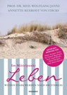 Im Mittelpunkt Leben - Annette Rexrodt von Fircks ; Wolfgang Janni ; Anselm Grün ; Hans Hauner - 9783442392339