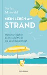 Mein Leben am Strand - Stefan Maiwald - 9783442394418