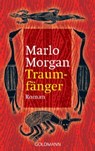 Traumfanger - Marlo Morgan - 9783442437405