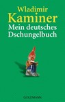 Mein deutsches Dschungelbuch - Wladimir Kaminer - 9783442459452