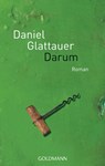 Darum - Daniel Glattauer - 9783442467617