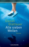 Alle sieben Wellen - Daniel Glattauer - 9783442472444