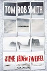 Ohne jeden Zweifel - Tom Rob Smith - 9783442475049