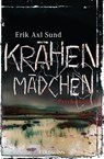 Krähenmädchen - Erik Axl Sund - 9783442481170