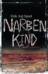 Narbenkind - Erik Axl Sund - 9783442481187
