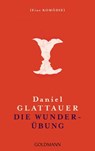 Die Wunderubung - Daniel Glattauer - 9783442482153