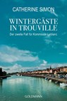 Wintergäste in Trouville - Catherine Simon - 9783442482221