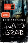 Waldgrab - Erik Axl Sund - 9783442483358