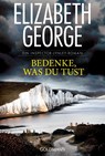 Bedenke, was du tust - Elizabeth George - 9783442484973