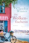 Die Wolkenfischerin - Claudia Winter - 9783442485734