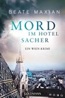 Mord im Hotel Sacher - Beate Maxian - 9783442487820