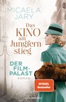 Das Kino am Jungfernstieg - Der Filmpalast - Micaela Jary - 9783442488476
