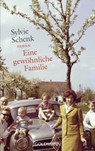 Eine gewöhnliche Familie - Sylvie Schenk - 9783442489367