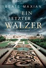 Ein letzter Waltz - Beate Maxian - 9783442490172