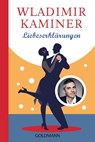Liebeserklarungen - Wladimir Kaminer - 9783442491384