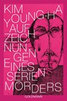 Aufzeichnungen eines Serienmörders - Kim Young-Ha - 9783442492091