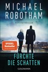 Fürchte die Schatten - Michael Robotham - 9783442492251