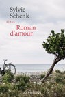 Roman d'amour - Sylvie Schenk - 9783442493036